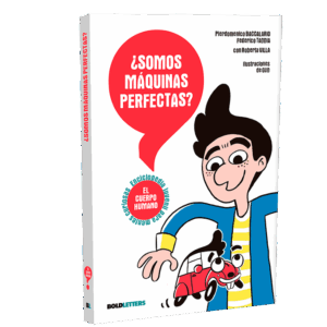 ¿Somos máquinas perfectas?